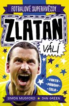 Zlatan. Fotbalové superhvězdy