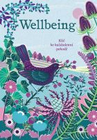 Wellbeing – Klíč ke každodenní pohodě