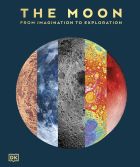 The Moon: From Imagination to Exploration