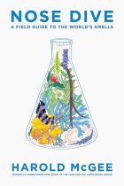 Nose Dive: A Field Guide to the World's Smells