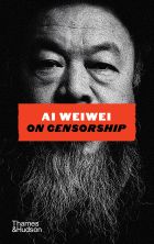 Ai Weiwei on Censorship