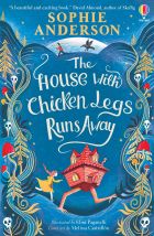 The House with Chicken Legs Runs Away