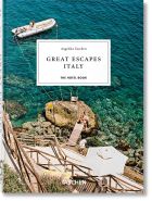 Great Escapes Italy: The Hotel Book. 45th Ed.